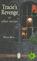 Tracie's Revenge & Other Stories