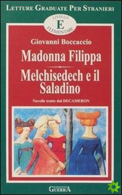 Madonna Filippa/Melchisedech e il Saladino