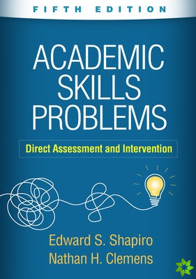 Academic Skills Problems, Fifth Edition
