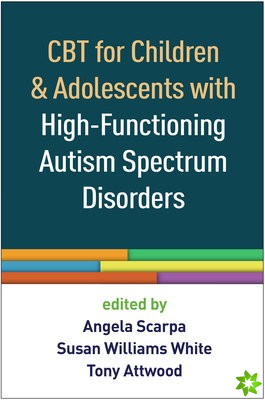 CBT for Children and Adolescents with High-Functioning Autism Spectrum Disorders