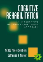 Cognitive Rehabilitation, Second Edition