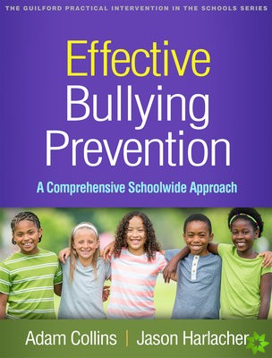 Effective Bullying Prevention