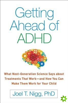 Getting Ahead of ADHD