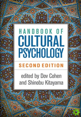 Handbook of Cultural Psychology, Second Edition