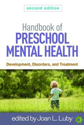 Handbook of Preschool Mental Health, Second Edition