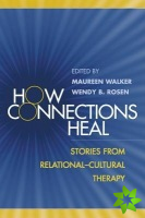 How Connections Heal