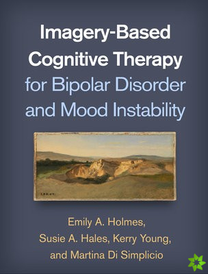 Imagery-Based Cognitive Therapy for Bipolar Disorder and Mood Instability