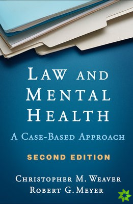 Law and Mental Health, Second Edition