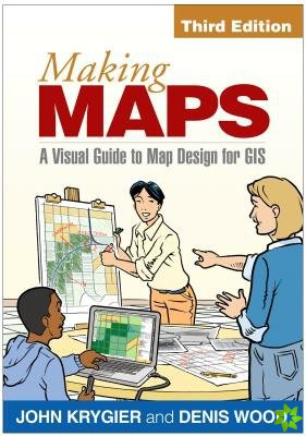 Making Maps, Third Edition