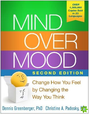 Mind Over Mood, Second Edition