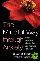 Mindful Way through Anxiety