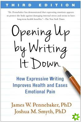 Opening Up by Writing It Down, Third Edition