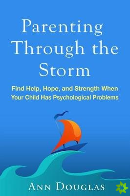 Parenting Through the Storm