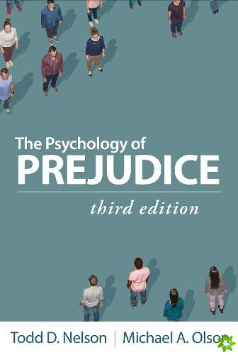 Psychology of Prejudice, Third Edition