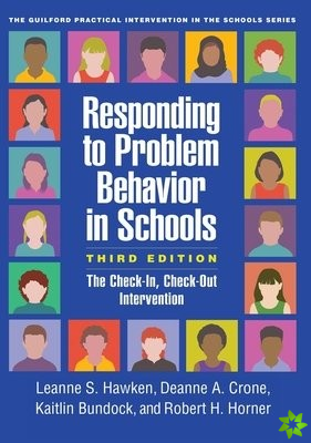 Responding to Problem Behavior in Schools, Third Edition