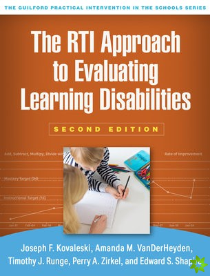 RTI Approach to Evaluating Learning Disabilities, Second Edition