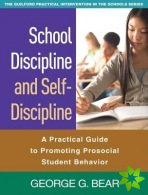 School Discipline and Self-Discipline