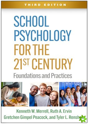 School Psychology for the 21st Century, Third Edition
