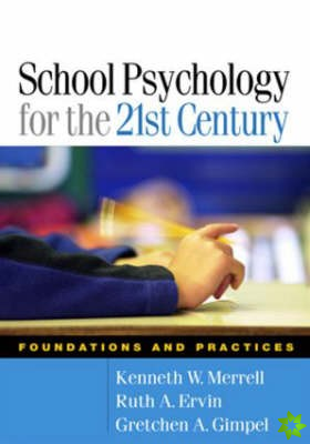 School Psychology for the 21st Century