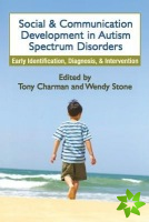 Social and Communication Development in Autism Spectrum Disorders