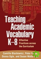 Teaching Academic Vocabulary K-8