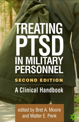 Treating PTSD in Military Personnel, Second Edition