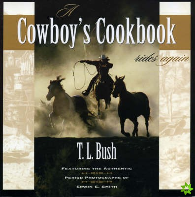Cowboy's Cookbook Rides Again