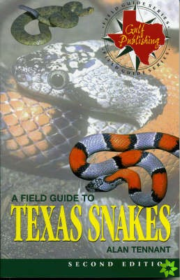 Field Guide to Texas Snakes