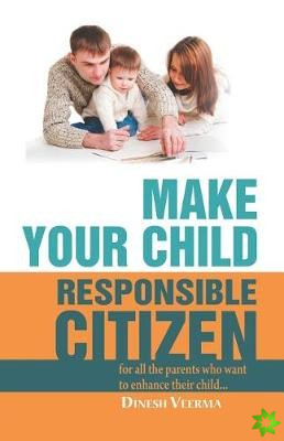 Make Your Child a Responsible Citizen