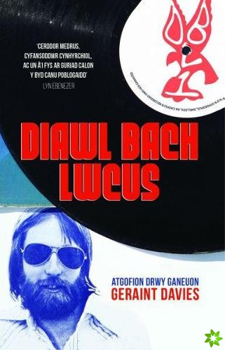 Atgofion drwy Ganeuon: Diawl Bach Lwcus