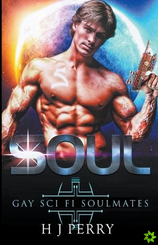 Soul [Gay Sci Fi Soulmates]