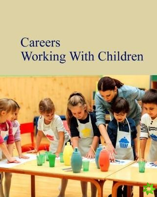 Careers Working with Infants & Children