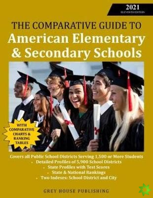 Comparative Guide to Elem. & Secondary Schools, 2021