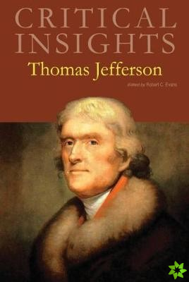 Critical Insights: Thomas Jefferson