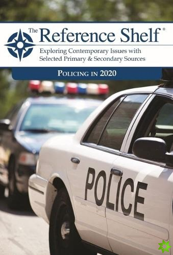 Reference Shelf: Policing in 2020