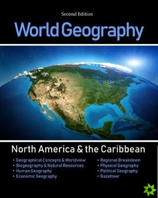 World Geography: North America & the Caribbean