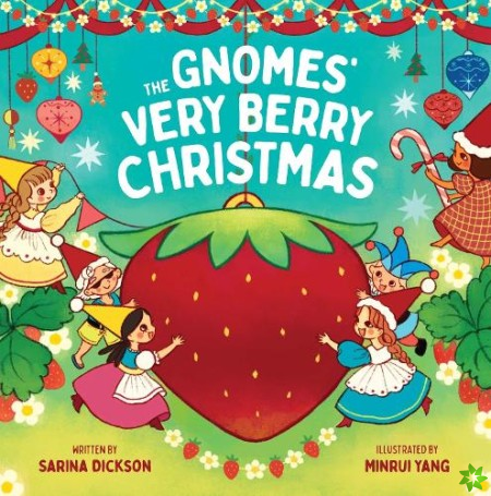 Gnomes' Very Berry Christmas