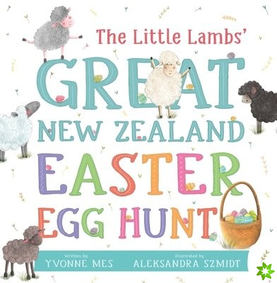 The Little Lambs' Great New Zealand Easter Egg Hunt