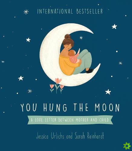 You Hung the Moon