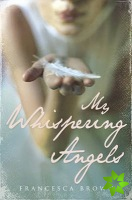 My Whispering Angels