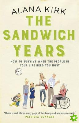 The Sandwich Years