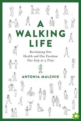 A Walking Life