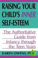Raising Your Child's Inner Self-esteem