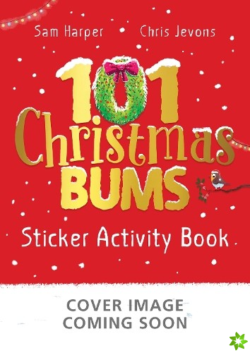 101 Christmas Bums Sticker Activity Book