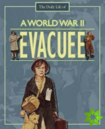 A Day in the Life of a... World War II Evacuee