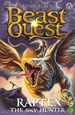 Beast Quest: Raptex the Sky Hunter