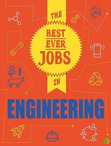 Best Ever Jobs In: Engineering