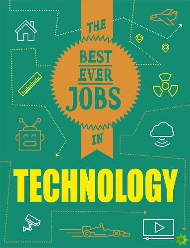 Best Ever Jobs In: Technology