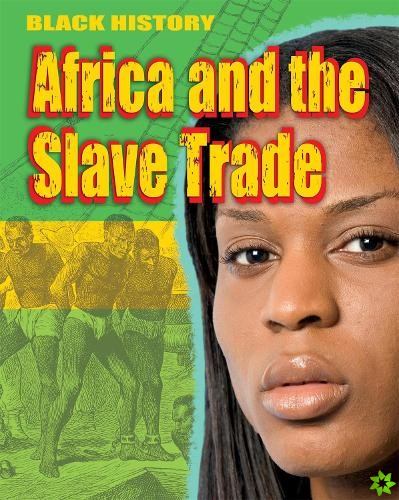 Black History: Africa and the Slave Trade