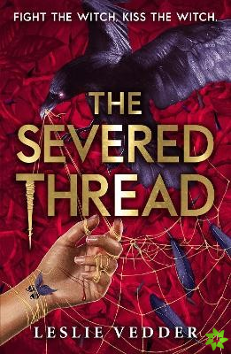 Bone Spindle: The Severed Thread